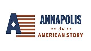 Bonus Podcast: Annapols: An American Story
