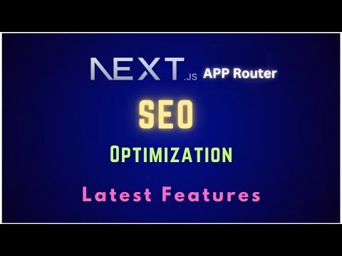 SEO Optimization with LATEST features of NEXT.JS 13.4