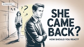 She Comes Back Like Nothing Happened – Here’s How to React Psychologically