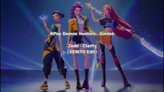 HUNTRIX (KPop Demon Hunters) x Zedd - Golden x Clarity (XENITH Edit)