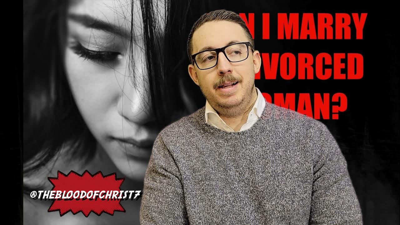 can-i-marry-a-divorced-woman-who-divorced-before-becoming-christian