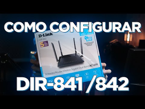 Como configurar o roteador DIR-841 ou DIR-842 da D-Link - Tutorial passo a passo