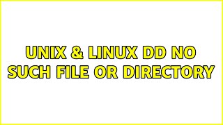 unix & linux: dd no such file or directory