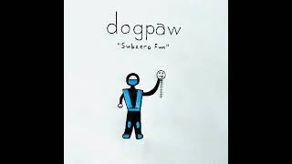 Dogpaw - Subzero Fun (cover)