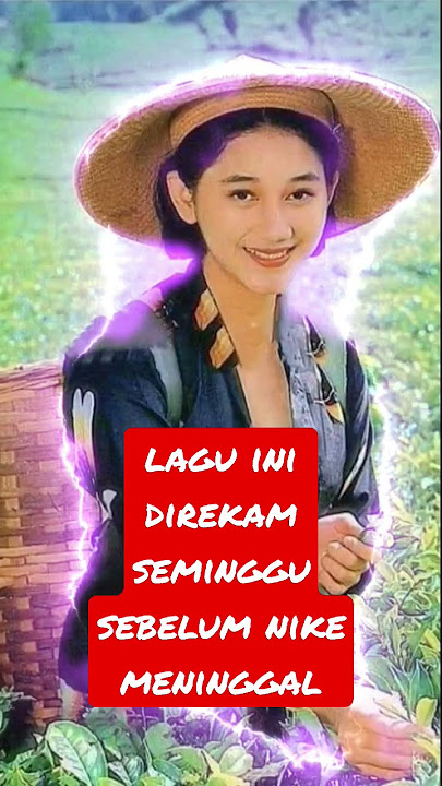 Lagu Terakhir nike ardilla