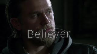 Sons of Anarchy || Believer