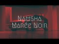 Namsha - Marée Noir (Extended Release) | Extended Remix