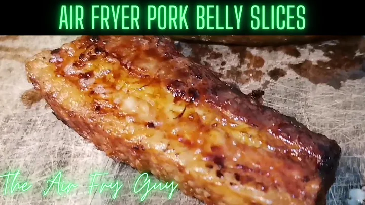 Crispy and Succulent Air Fried Pork Belly Slices: The Ultimate Guide