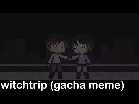 witchtrip-(gacha-meme)