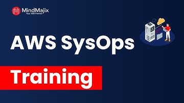 AWS SysOps Training | AWS SysOps Administrator Training Course | AWS SysOps Tutorial | MindMajix