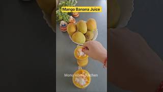 Mango Banana Juice||Mango With Banana#mango juice #|mango recipe #mango #Homemade Mango Shake#आम