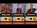 Fc barcelona transfers targets summer 202425 ft kimmich willian bernardo