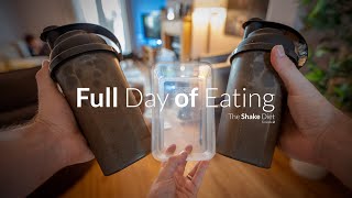 The Shake Diet Full Day of Eating / Ep 2