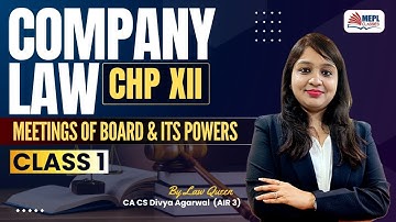 MEETINGS OF BOARD & ITS POWERS - Class 1 For CMA Final & CS Executive By Divya Agarwal Mam