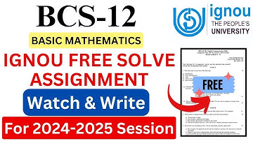 IGNOU BCS-12 Solve Assignment 2024-2025 Download | IGNOU Free Assignment Download 2025 | #ignou
