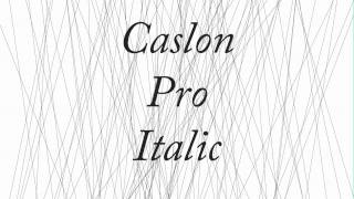 Caslon Pro Italic