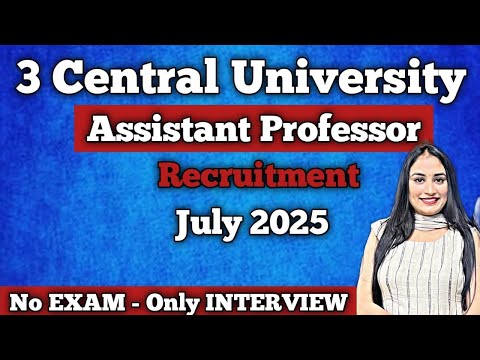Assistant Professor Vacancy 2025 | Central University Assistant Professor Vacancy