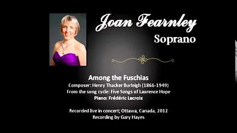 Among the Fuschias - Composer: Henry Thacker Burle...
