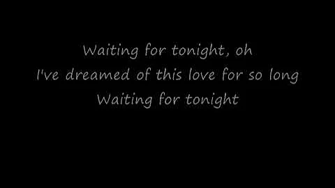 Jennifer Lopez - Waiting For Tonight (Lyrics)