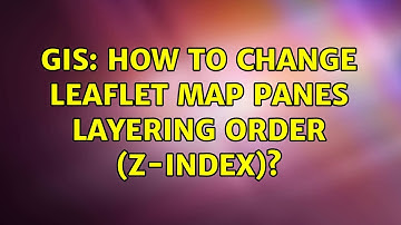 GIS: How to change Leaflet Map panes layering order (z-index)?
