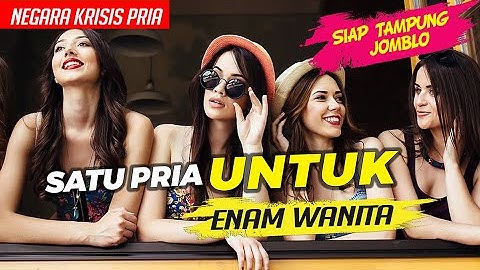 Waduh, 6 Negara yang Mengalami Krisis Pria, banyak wanita kesepian dan putus asa.