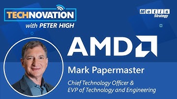 AMD CTO Mark Papermaster on Driving Exponential Growth in Computing | Technovation 594