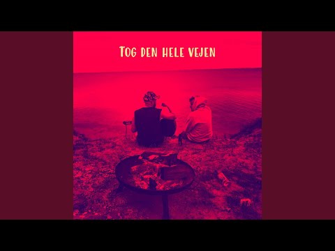 Tog den hele vejen