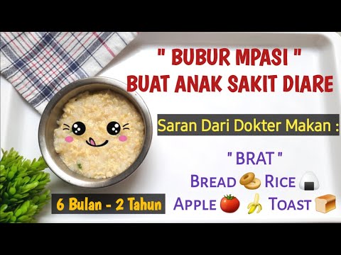 BUBUR MPASI BUAT ANAK SAKIT DIARE - MPASI MENU LENGKAP 6 BULAN