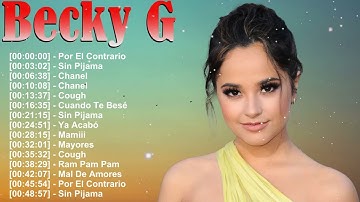 Becky G – Grandes éxitos de reggaetón, pop latino y música urbana en full álbum