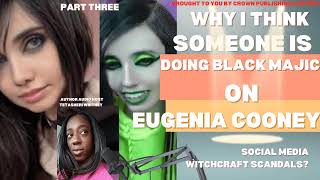 Part 3 (Mental Health illness Hides in Plain Sight)? Eugenia Cooney (My Reaction) 🎙️💭