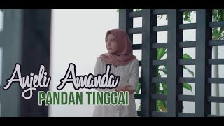 LAGU KERINCI PANDAN TINGGAI (MALANG NASIB) COVER ANJELI AMANDA