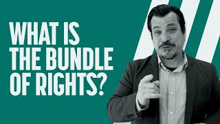 What is the Bundle of Rights in Real Estate?