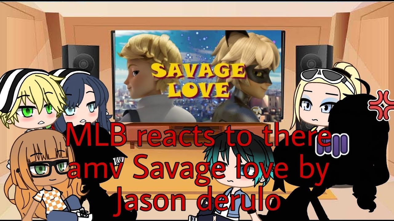 MLB reacts to a amv Savage Love By Jason derulo part 4|| read le discription|| watch til the end
