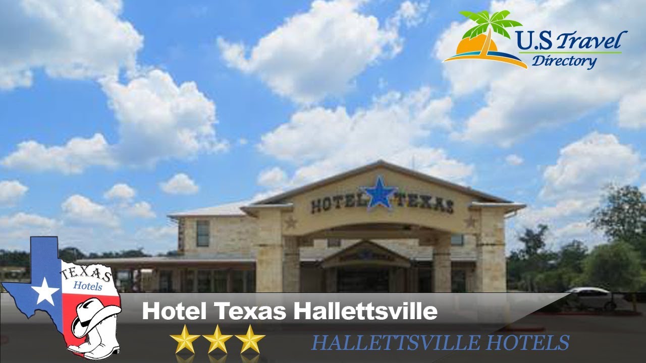 Hotel Texas Hallettsville Hallettsville Hotels, Texas YouTube