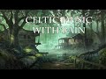 Relaxing Celtic Music with Thunderstorm Sound for Relaxation and Stress Relief