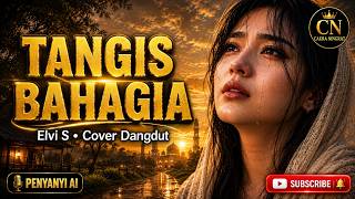 TANGIS BAHAGIA (Elvi S) - TIYA | Cover Dangdut Paling Menyentuh 2026 | Dangdut Nostalgia Terbaru