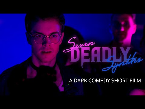 SEVEN DEADLY SYNTHS - A Comedy Short Film about Synthesizers, Envy, and Queer Millennials