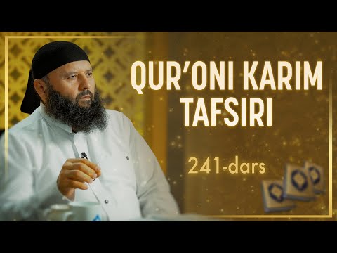 241 | Naml surasi, 67-81 oyatlar | Qurʼoni karim tafsiri | Shayx Sodiq Samarqandiy