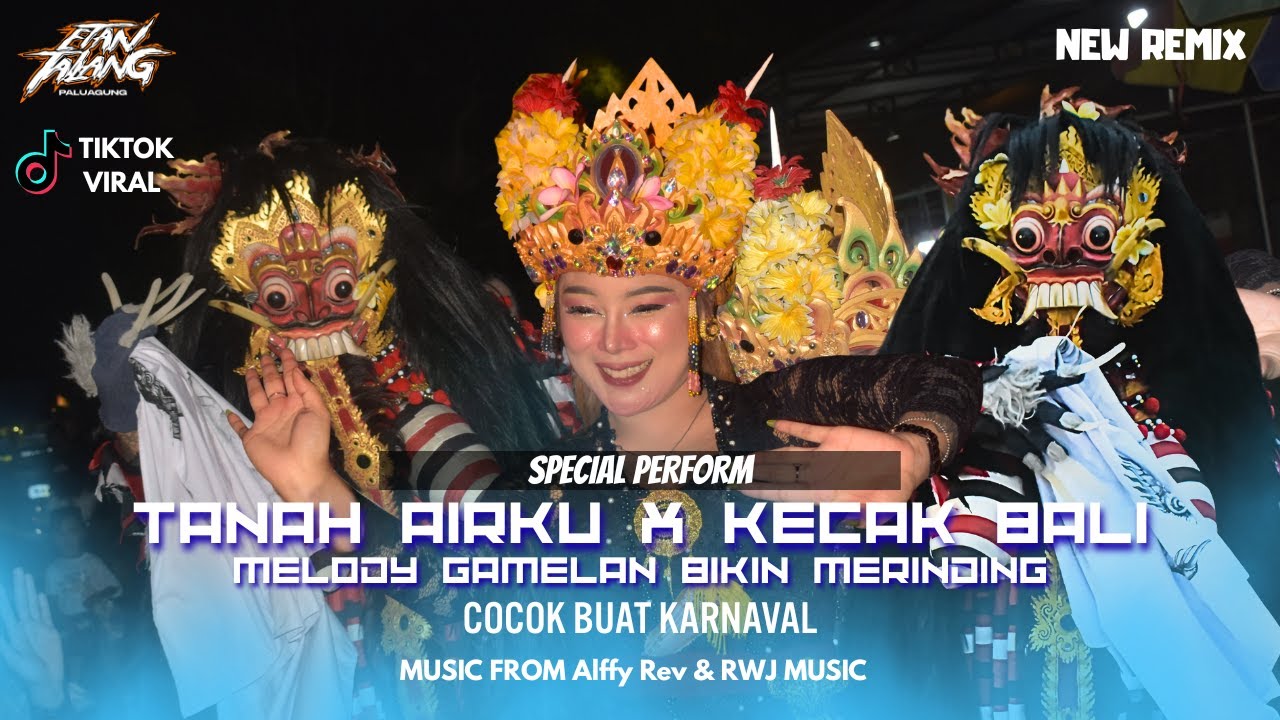 SPECIAL PEFORM DJ TANAH AIRKU X KECAK BALI | ETAN TALANG | BRAWIJAYA AUDIO. COCOK BUAT KARNAVAL 2025