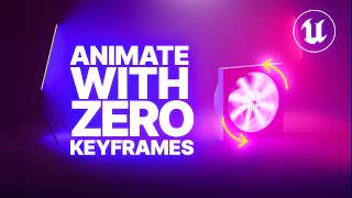 Animate in Unreal Engine With No Keyframes!