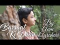 Barsaat ki dhun  aumagrahari  jubinnautiyal  bollywood hindi songs