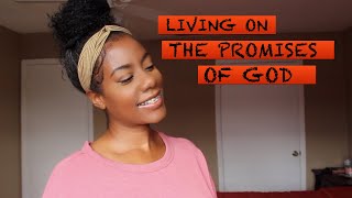 Living On The Promises, Teaching and Laws of Christ