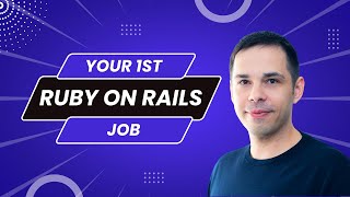 How to Land Your First Ruby on Rails Job With No Experience And No CS Degree