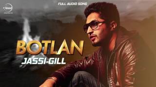 Song - botlan ( full audio ) singer jassi gill music g guri lyrics
sohi jagveer label speed records digitally powered by one digital
entertainme...