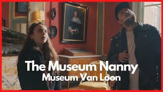 The Museum Nanny: Museum Van Loon | Out and About in Amsterdam