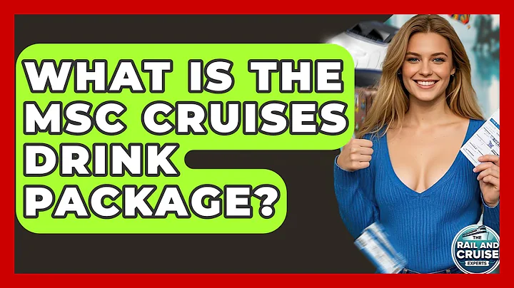 What Is The MSC Cruises Drink Package? - The Rail and Cruise Experts