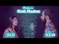 Old vs New Bollywood Mashup Songs 2020 / 70&#39;s ROMANTIC MASHUP _Best indian mashup -Hindi SoNgs 2020