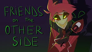 Friends On The Other Side - Hazbin Hotel Animatic