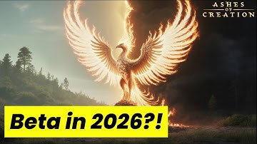 Ashes of Creation Beta in 2026?! Signs Point to Early Launch