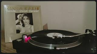 NECLA NAZIR - PİŞMAN OLURSUN I ARABESK I DÖNEM PLAK KAYDI I TURKISH MUSIC I VINYL RECORDING I 4K